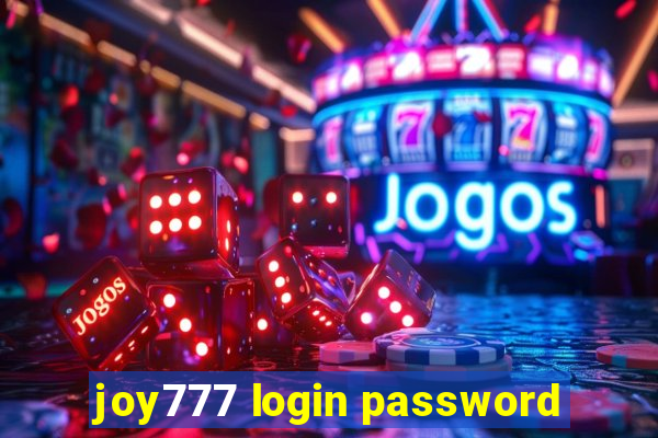 joy777 login password